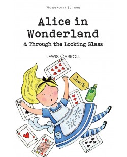 Alice's Adventures in Wonderland and Through the Looking Glass