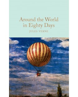 Macmillan Collector's Library: Around the World in Eighty Days