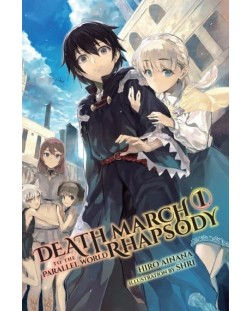 Death March to the Parallel World Rhapsody, Vol. 1 (Light Novel)