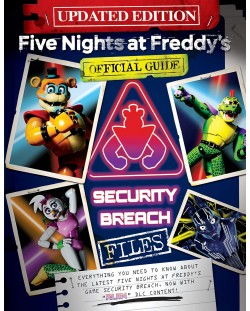 Five Nights at Freddy's: The Security Breach Files (Updated Edition)
