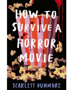 How to Survive a Horror Movie