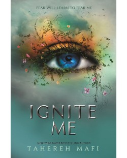 Ignite me