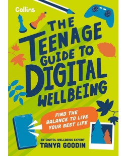 The Teenage Guide to Digital Wellbeing