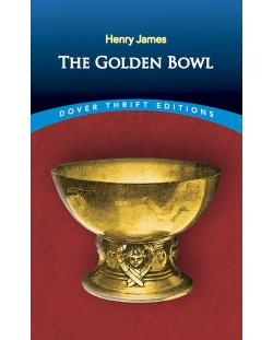 The Golden Bowl (Dover Thrift Editions)