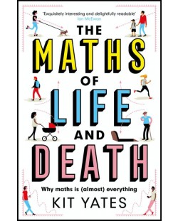 The Maths of Life and Death