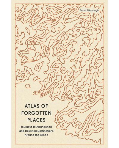 Atlas of Forgotten Places - 1