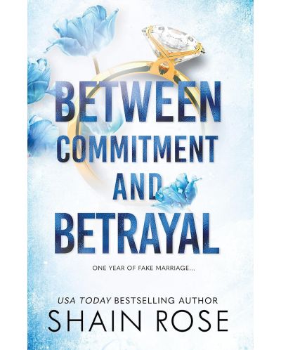 Between Commitment and Betrayal - 1