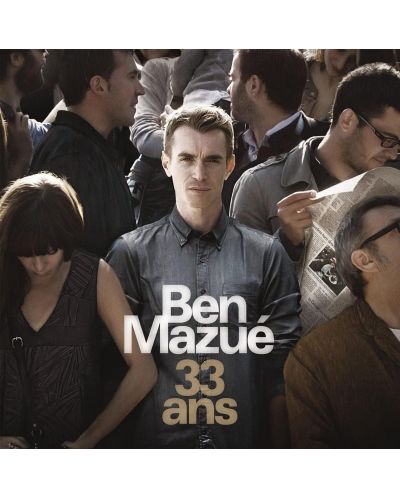Ben Mazué- 33 ans (CD) - 1