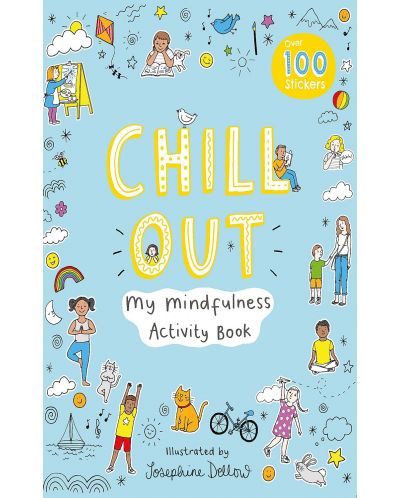 Chill Out: My Mindfulness Activity Book - 1