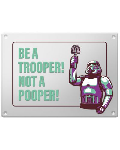 Zidna dekoracija ItemLab Movies: Star Wars - Be a Trooper! Not a Pooper! - 1