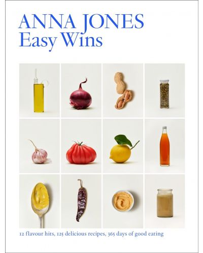 Easy Wins: 12 Flavour Hits, 125 Delicious Recipes, 365 Days of Good Eating - 1