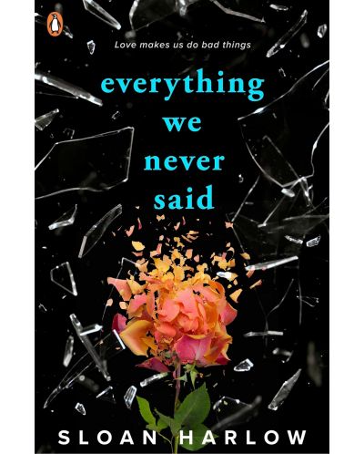 Everything We Never Said - 1