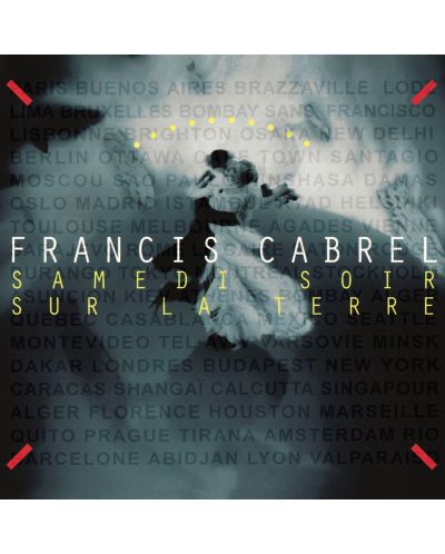 Francis Cabrel - Samedi soir sur la Terre (CD) - 1