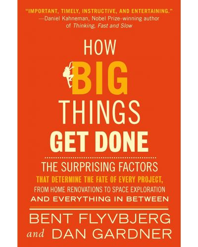 How Big Things Get Done: The Surprising Factors Behind Every Successful Project, from Home Renovations to Space Exploration and Everything  In Between (Penguin Random House) - 1