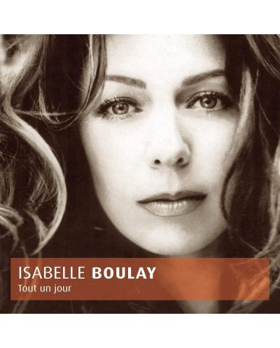 Isabelle Boulay - Tout un jour (CD) - 1