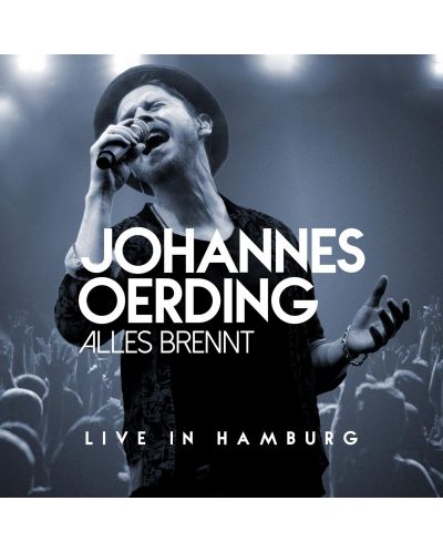 Johannes Oerding - Alles brennt: Live in Hamburg (CD + Blu-ray) - 1