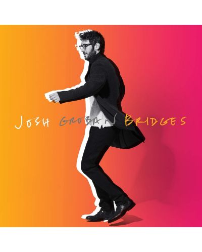 Josh Groban - Bridges, Deluxe Edition (CD) - 1