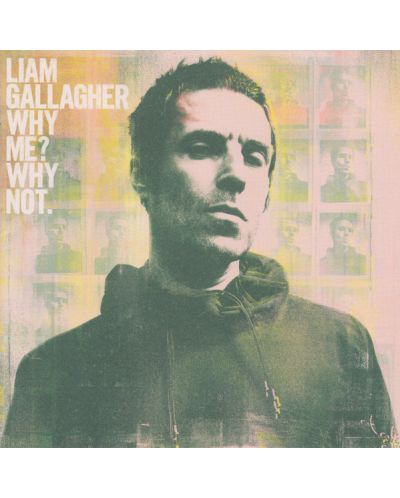 Liam Gallagher - Why Me? Why Not. (CD) - 1