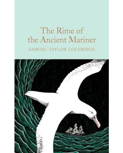  Macmillan Collector's Library: The Rime of the Ancient Mariner - 1