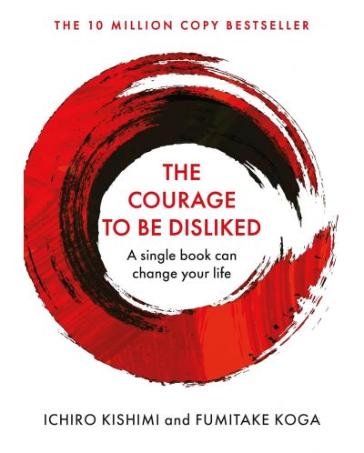 The Courage To Be Disliked - 1