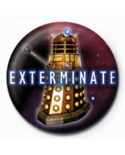 Bedž Pyramid Television: Doctor Who - Exterminate - 1