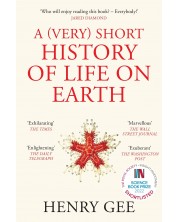 A (Very) Short History of Life On Earth