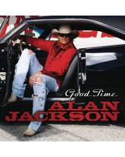 Alan Jackson - Good Time (CD)