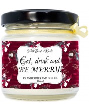 Mirisna svijeća - Eat, Drink and Be Merry, 106 ml