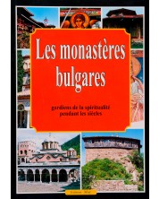 Les monasteres bulgares - gardiens de la spiritualite pendant les siecles -1