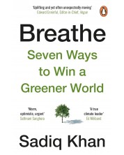 Breathe: How to Win A Greener World