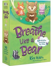 Breathe Like a Bear Mindfulness Cards: 50 Mindful Activities for Kids -1