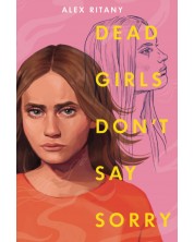 Dead Girls Don't Say Sorry -1