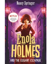 Enola Holmes and the Elegant Escapade