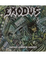 Exodus - Another Lesson In Violence (Re-Issue) (CD)