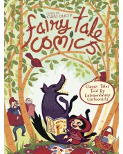 Fairy Tale Comics: Classic Tales Told by Extraordinary Cartoonists