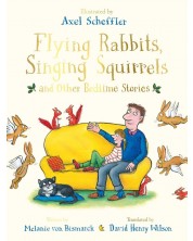 Flying Rabbits, Singing Squirrels and Other Bedtime Stories -1