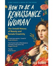 How to Be a Renaissance Woman