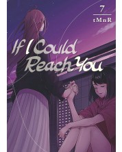 If I Could Reach You, Vol. 7