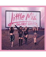 Little Mix - Glory Days (CD)