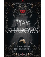 Play of Shadows -1