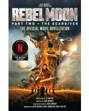 Rebel Moon Part Two - The Scargiver: The Official Novelization -1