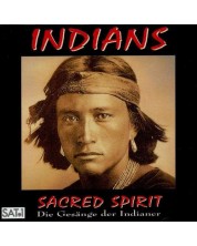 Sacred Spirit - Chants And Dances Of Native Americans (CD)