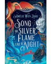 Song of Silver, Flame Like Night: Book 1