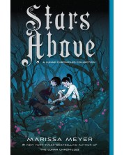 Stars Above: A Lunar Chronicles Collection