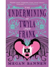 The Undermining of Twyla and Frank