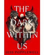 The Dark Within Us