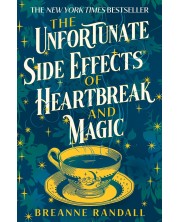 The Unfortunate Side Effects of Heartbreak and Magic -1