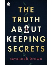 The Truth About Keeping Secrets