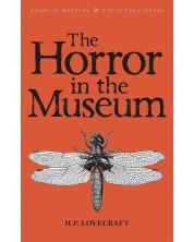 The Horror in the Museum: Collected Short Stories Volume 2