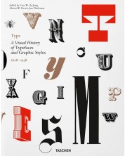 Type. A Visual History of Typefaces & Graphic Styles